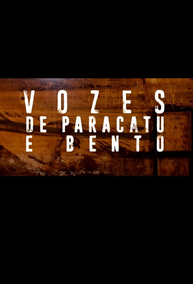 Vozes de Paracatu e Bento : Poster