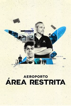 Aeroporto: Área Restrita : Poster