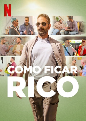 Como Ficar Rico : Poster