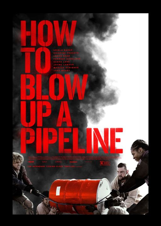 How To Blow Up A Pipeline : Poster