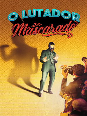 O Lutador Mascarado : Poster