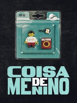 Coisa de Menino : Poster