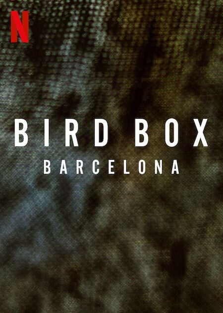 Bird Box Barcelona : Poster