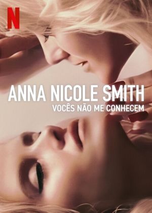 Anna Nicole Smith: Vocês Não Me Conhecem : Poster