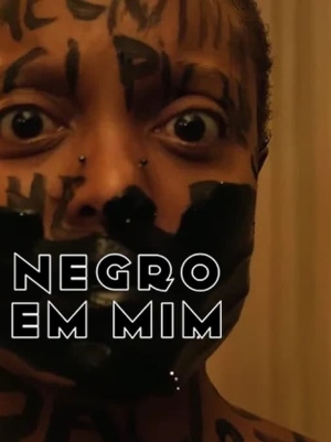 Negro em Mim : Poster