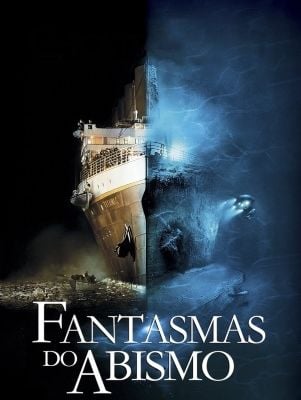 Fantasmas do Abismo : Poster