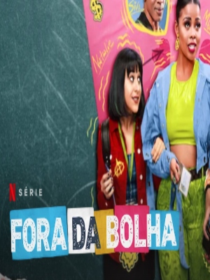 Fora da Bolha : Poster