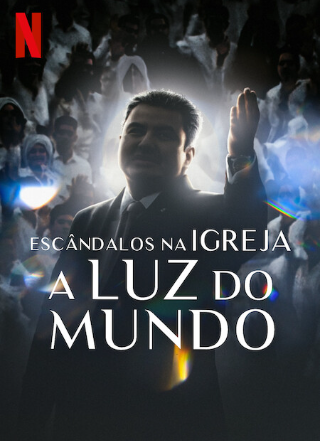 Escândalos na Igreja A Luz do Mundo : Poster