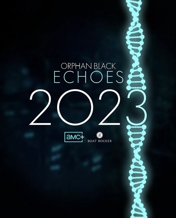 Orphan Black: Echoes : Poster
