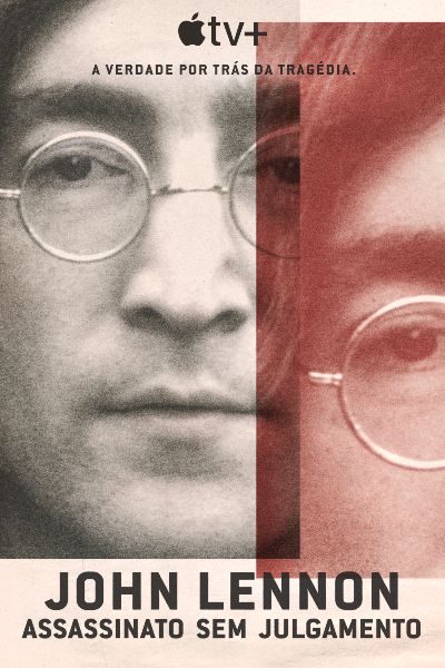 John Lennon: Assassinato Sem Julgamento : Poster