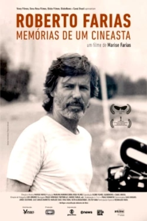 Roberto Farias - Memórias de Um Cineasta : Poster