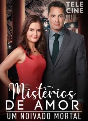 Mistérios de Amor: Um Noivado Mortal : Poster