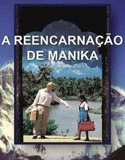 A Reencarnação de Manika : Poster