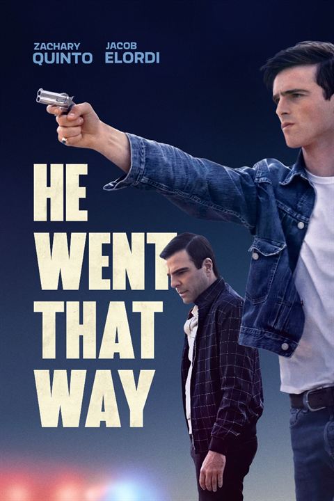 He Went That Way : Poster