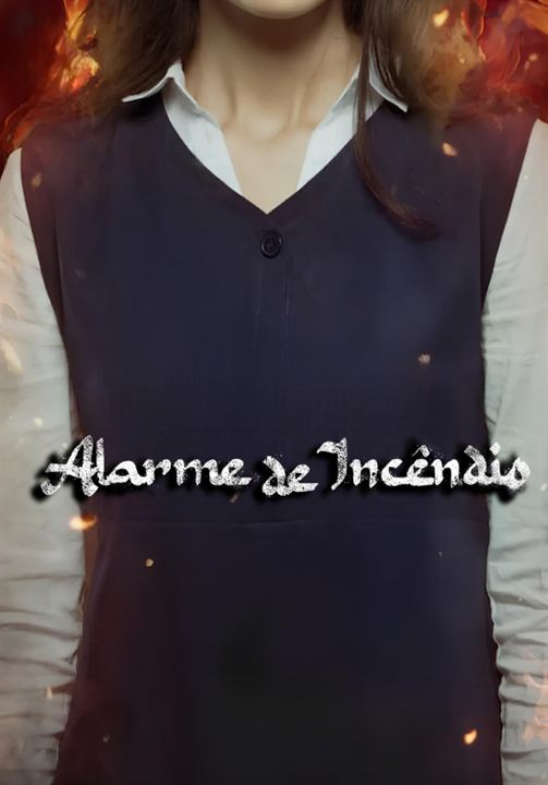 Alarme de Incêndio : Poster