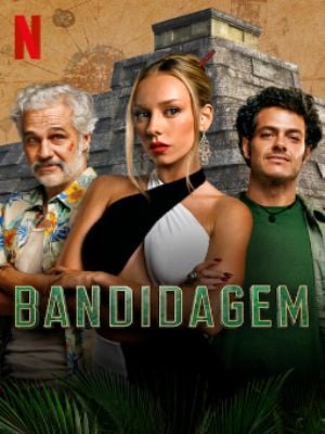 Bandidagem : Poster