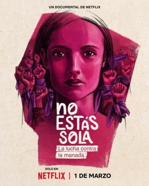 Você Não Está Sozinha: A Luta Contra La Manada : Poster