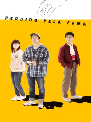 Perdido pela Fama : Poster