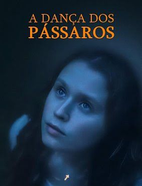 A Dança dos Pássaros : Poster