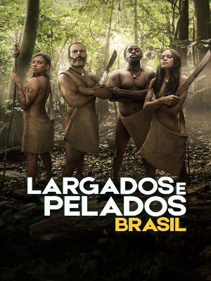 Largados e Pelados Brasil : Poster