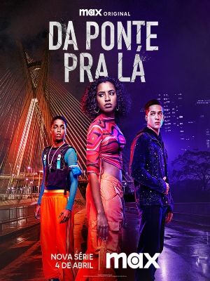 Da Ponte pra Lá : Poster