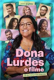 Dona Lurdes - O Filme : Poster