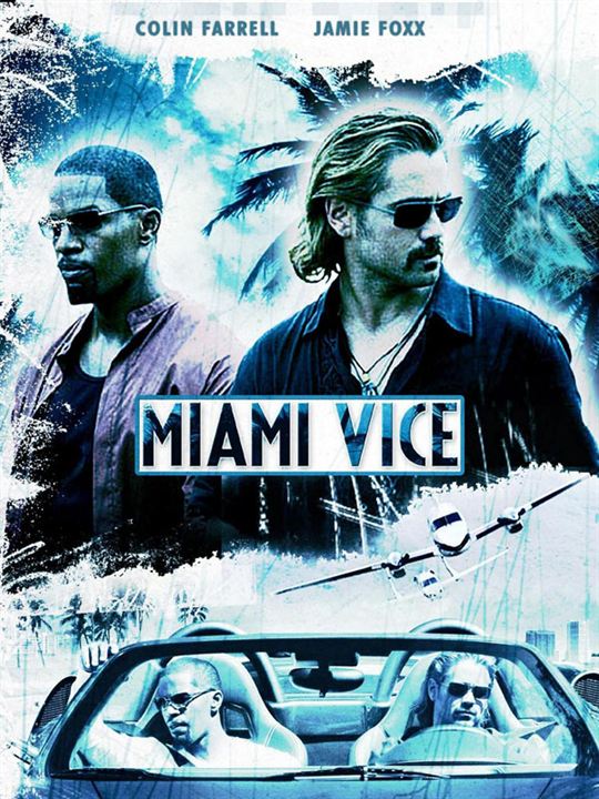 Miami Vice : Poster