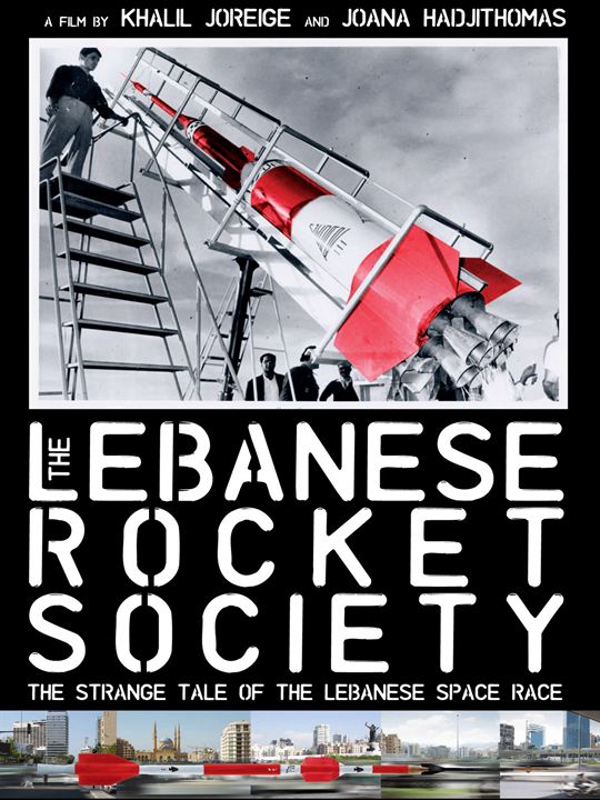 The Lebanese Rocket Society : Poster