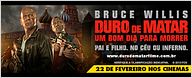 Promoção Duro de Matar: Um Bom Dia Para Morrer - Quer um par de ingressos para a pré-estreia?